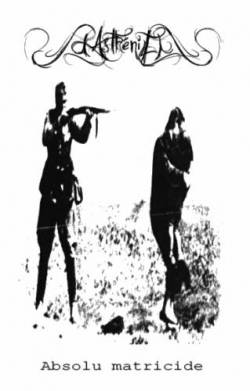 Asthénie : Absolu Matricide